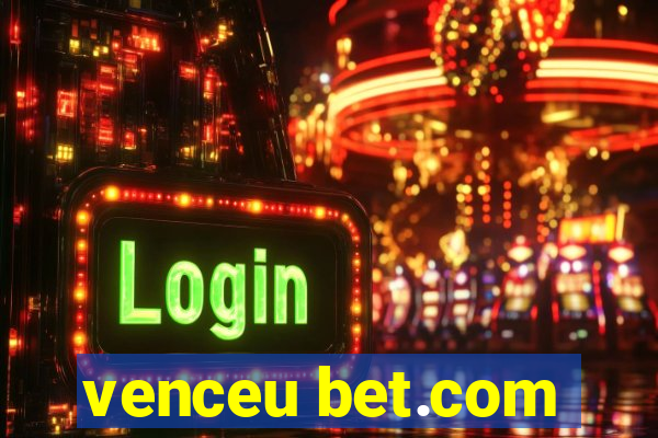 venceu bet.com